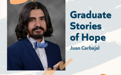 Graduate Stories of Hope | Juan Carbajal