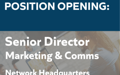 Position Opening | Senior Director of Marketing and Communications | Network Headquarters