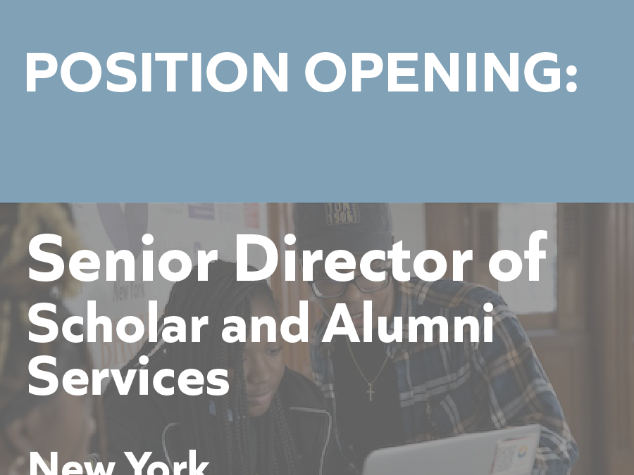 Position Opening | Senior Director of Scholar and Alumni Services | New York
