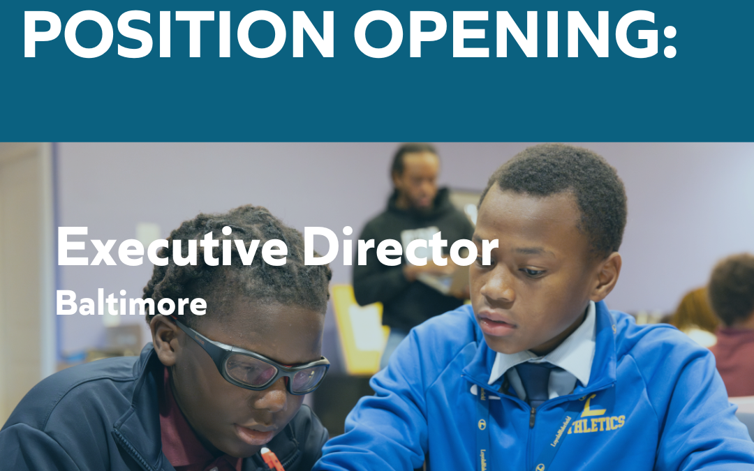Position Opening: Executive Director, Baltimore